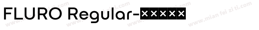 FLURO Regular字体转换